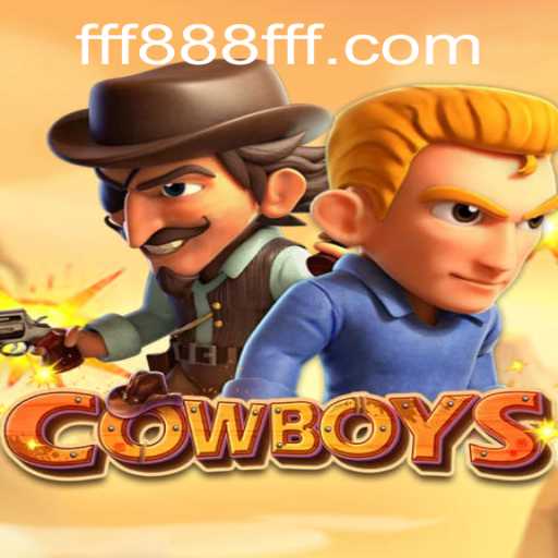 Cowboys: A Thrilling New Adventure with FFF888